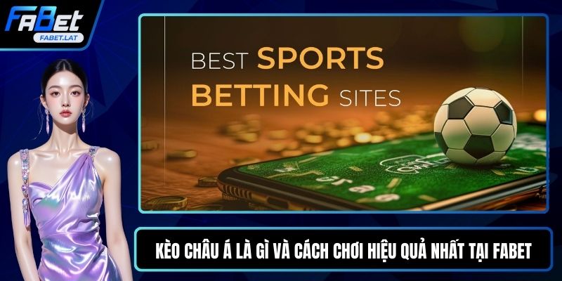 Kèo châu Á